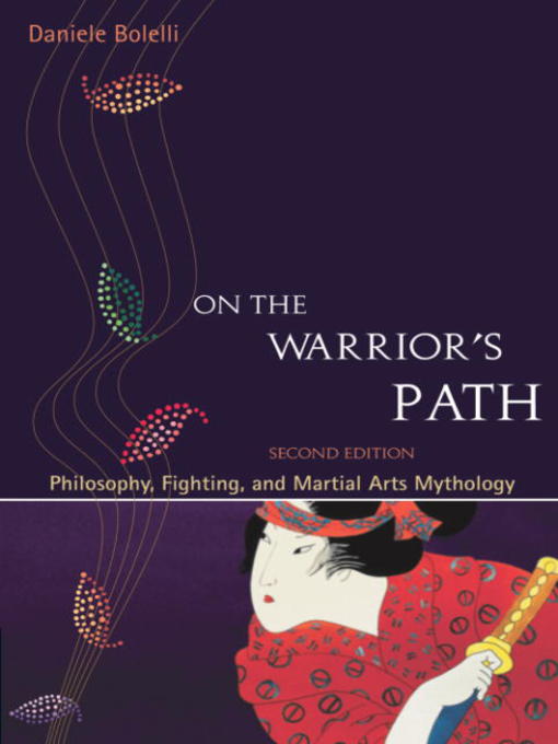 Title details for On the Warrior's Path by Daniele Bolelli - Available